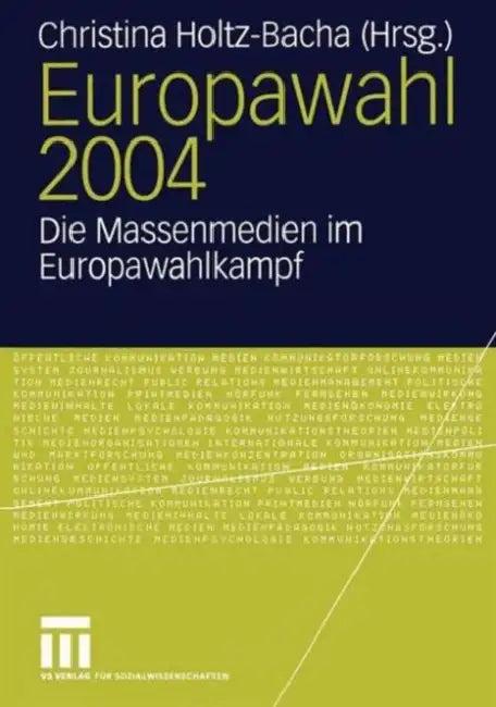 Europawahl 2004 (English, Christina Holtz-Bacha)