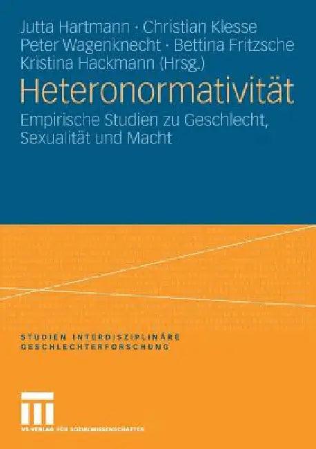 Heteronormativität (English, Jutta Hartmann | Christian Klesse | Peter Wagenknecht)
