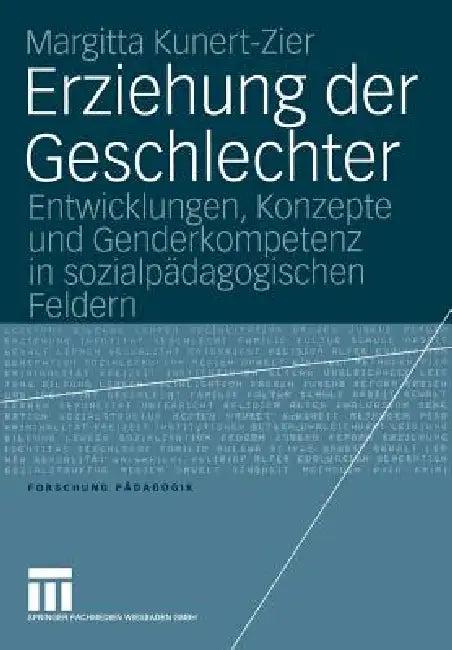 Erziehung Der Geschlechter (English, Margitta Kunert-Zier)