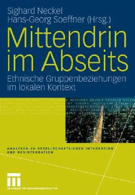 Mittendrin Im Abseits (English, Sighard Neckel | Hans-Georg Soeffner)