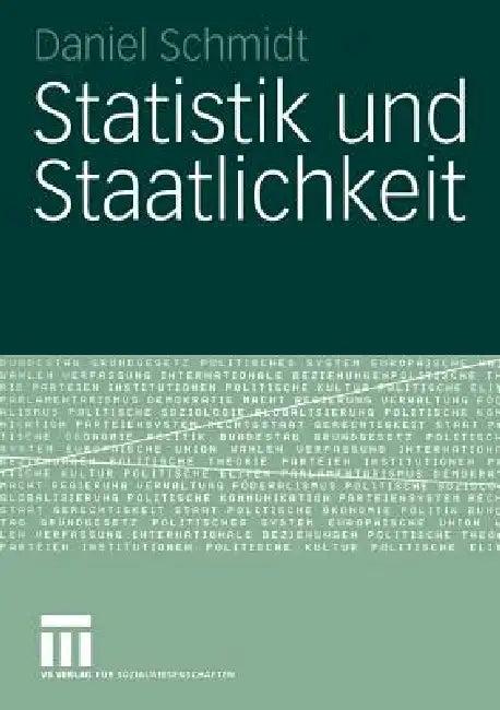 Statistik Und Staatlichkeit (English, Daniel Schmidt)