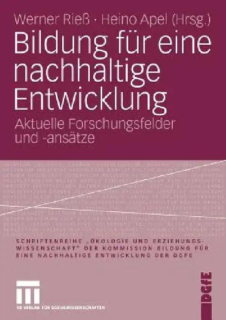 Bildung Für Eine Nachhaltige Entwicklung (English, Werner Rieß | Heino Apel)