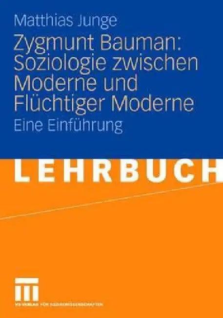Zygmunt Bauman (English, Matthias Junge)