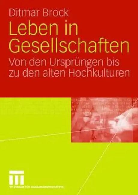 Leben in Gesellschaften (English, Ditmar Brock)