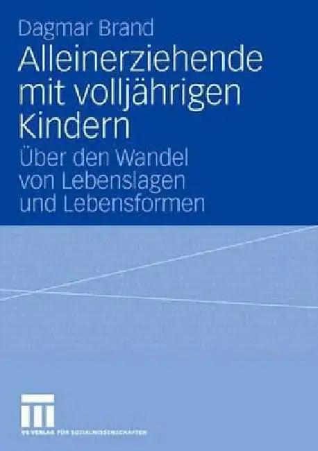 Alleinerziehende Mit Volljährigen Kindern (English, Dagmar Brand)