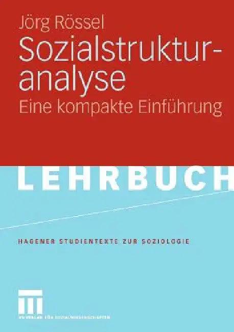 Sozialstrukturanalyse (English, Jörg Rössel)