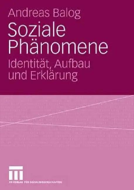 Soziale Phänomene (English, Andreas Balog)