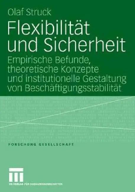 Flexibilität Und Sicherheit (English, Olaf Struck)