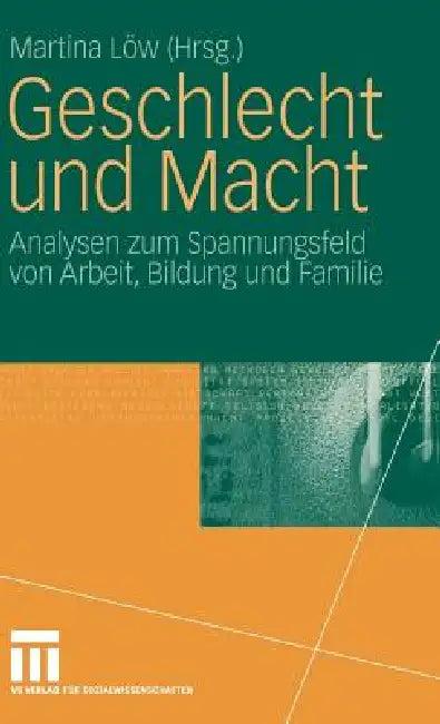 Geschlecht Und Macht (English, Martina Löw)