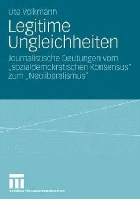 Legitime Ungleichheiten (English, Ute Volkmann)