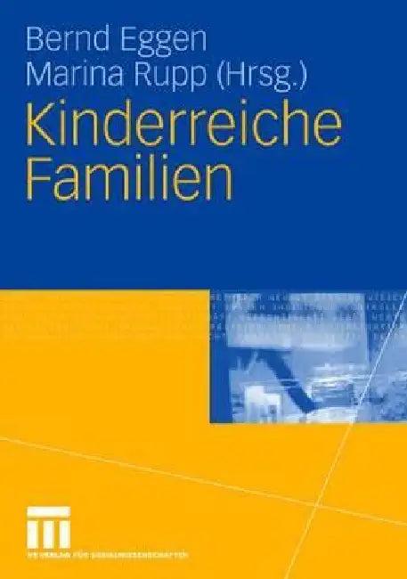 Kinderreiche Familien (English, Bernd Eggen | Marina Rupp)