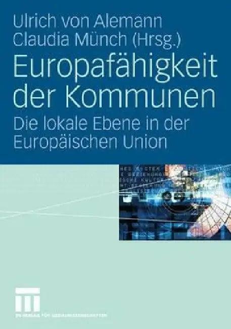 Europafähigkeit Der Kommunen (English, Ulrich Alemann | Claudia Münch)