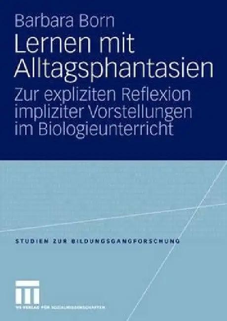 Lernen Mit Alltagsphantasien (English, Barbara Born)