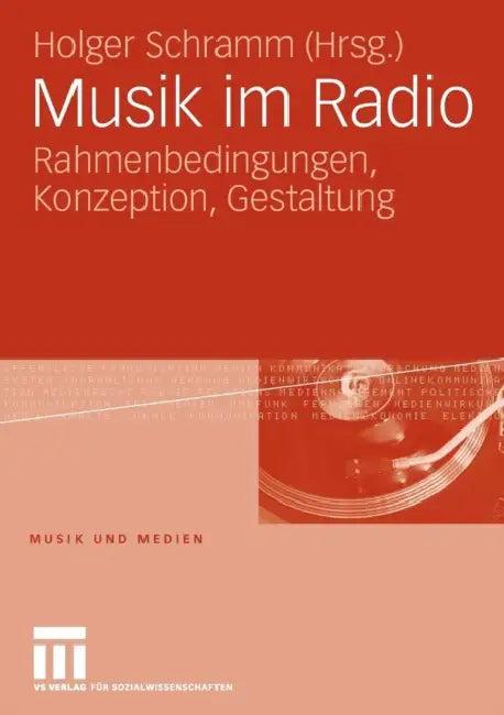 Musik Im Radio (English, Holger Schramm)