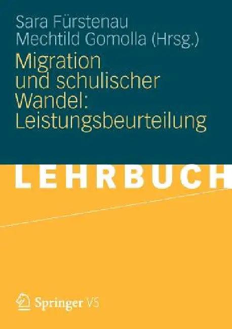 Migration Und Schulischer Wandel (English, Sara Fürstenau | Mechtild Gomolla)