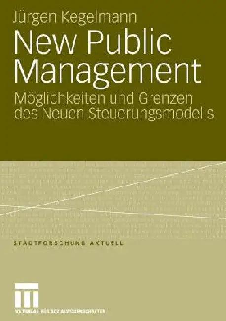 New Public Management (English, Jürgen Kegelmann)