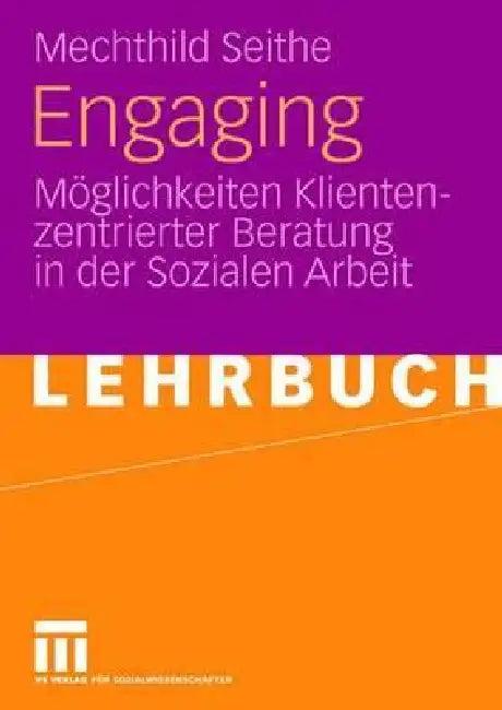 Engaging (English, Mechthild Seithe)