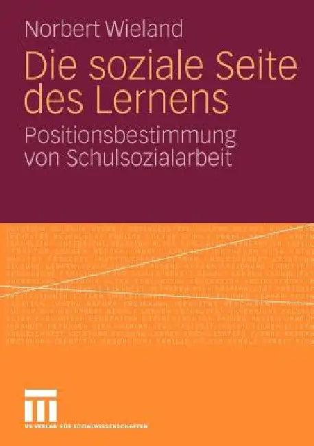 Die Soziale Seite Des Lernens (English, Norbert Wieland)