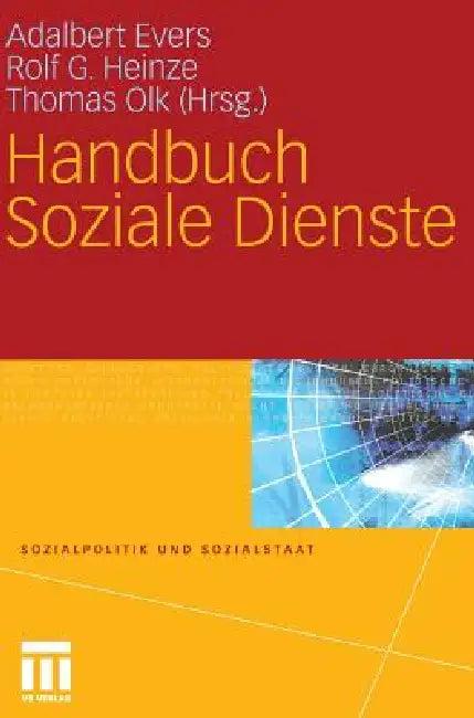 Handbuch Soziale Dienste (English, Adalbert Evers | Rolf G. Heinze | Thomas Olk)