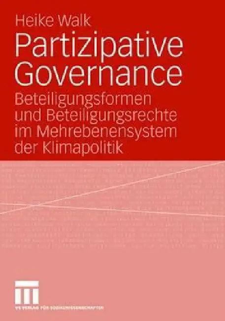 Partizipative Governance (English, Heike Walk)