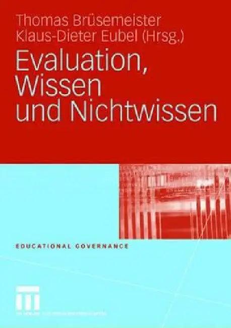 Evaluation, Wissen Und Nichtwissen (English, Thomas Brüsemeister | Klaus-Dieter Eubel)