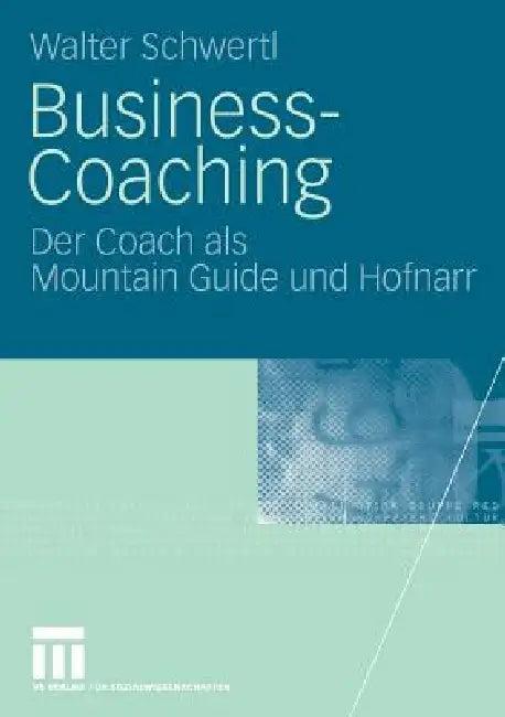 Business-Coaching (English, Walter Schwertl)
