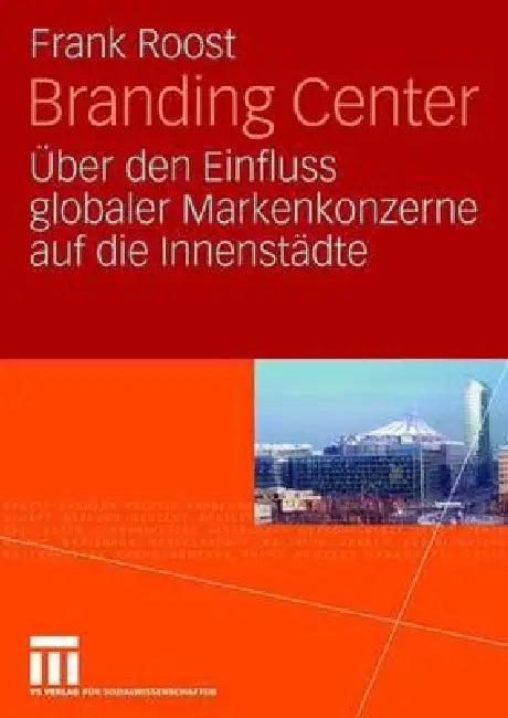 Branding Center (English, Frank Roost)