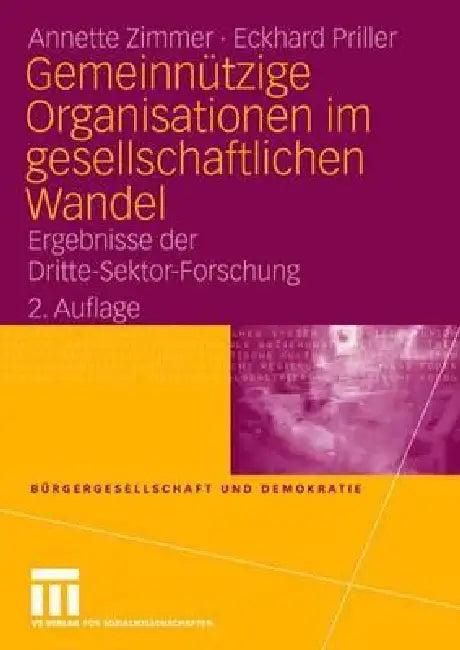 Gemeinnützige Organisationen Im Gesellschaftlichen Wandel (English, Annette Zimmer | Lilian Schwalb | Eckhard Priller)