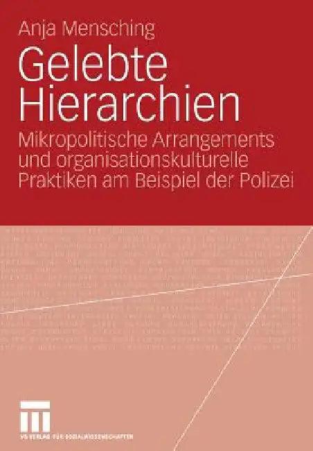 Gelebte Hierarchien (English, Anja Mensching)