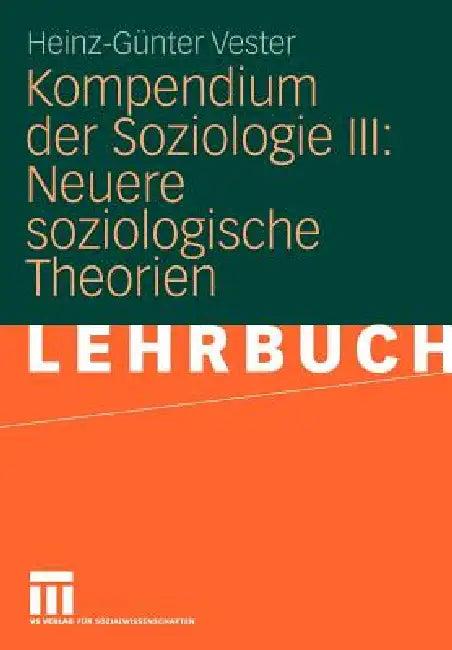 Kompendium Der Soziologie III (English, Heinz-Günter Vester)