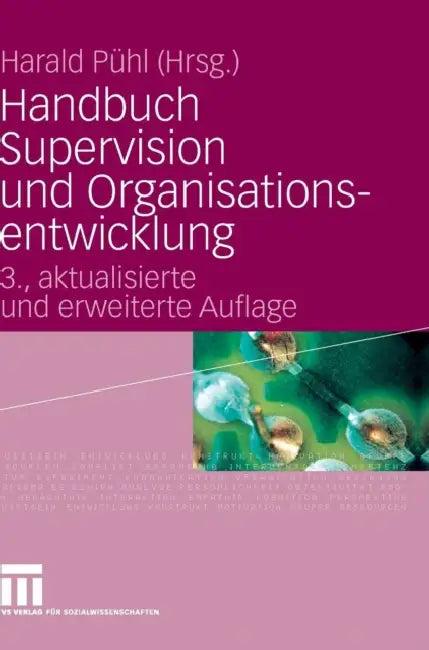 Handbuch Supervision Und Organisationsentwicklung (English, Harald Pühl)