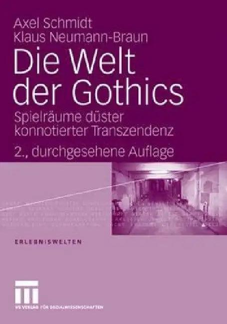 Die Welt Der Gothics (English, Klaus Neumann-Braun | Axel Schmidt)