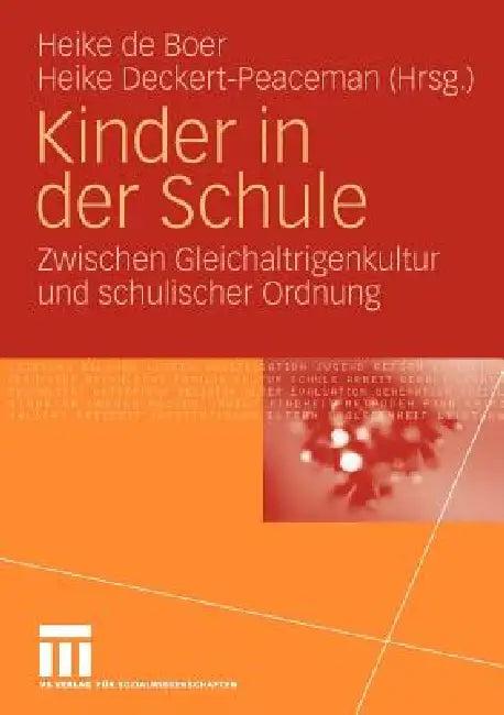 Kinder in Der Schule (English, Heike de Boer | Heike Deckert-Peaceman)