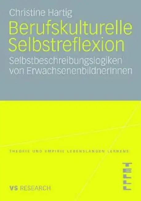 Berufskulturelle Selbstreflexion (English, Christine Hartig)