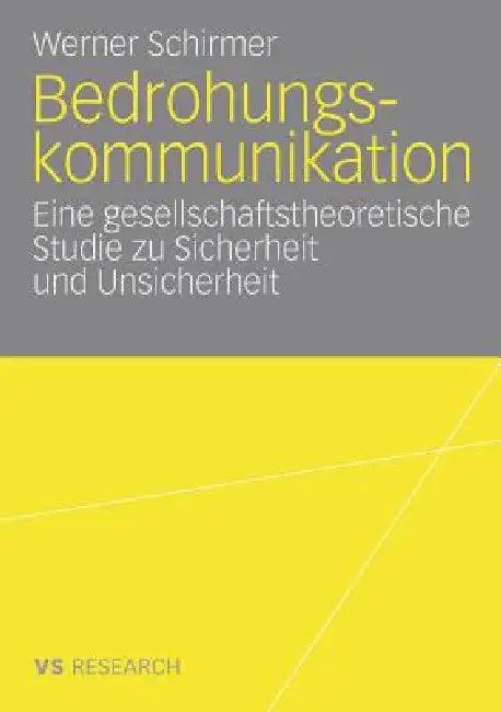 Bedrohungskommunikation (English, Werner Schirmer)