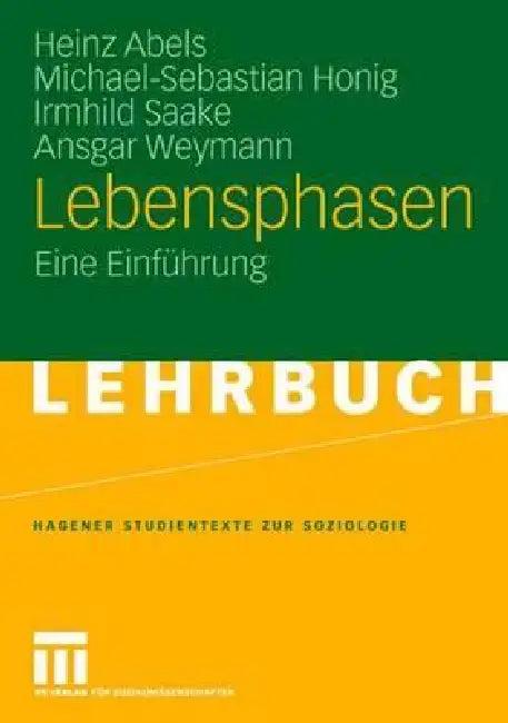 Lebensphasen (English, Heinz Abels | Michael-Sebastian Honig | Irmhild Saake)