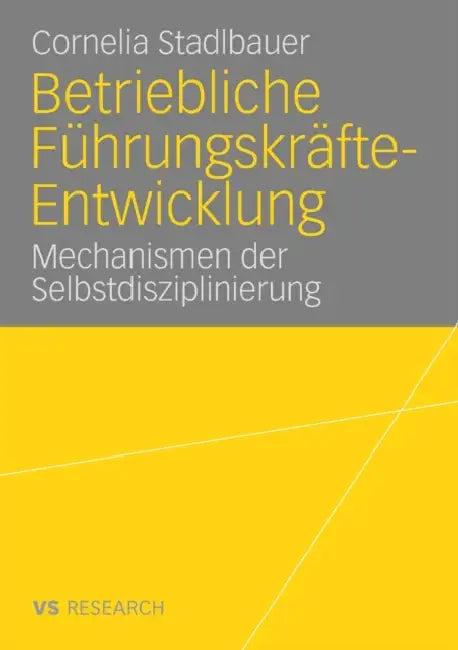 Betriebliche Führungskräfte-Entwicklung (English, Cornelia Stadlbauer)