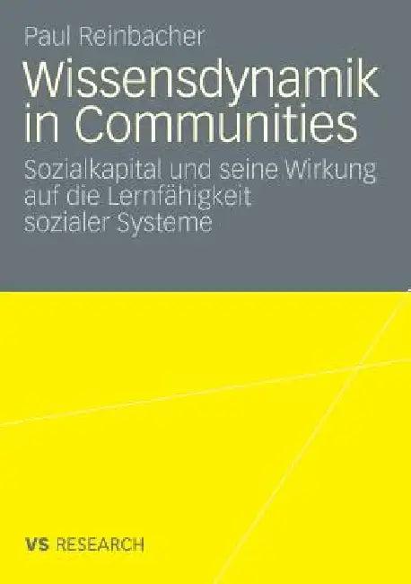 Wissensdynamik in Communities (English, Paul Reinbacher)