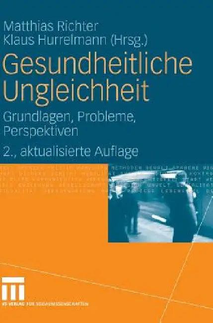 Gesundheitliche Ungleichheit (English, Matthias Richter | Klaus Hurrelmann)
