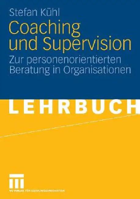 Coaching Und Supervision (English, Stefan Kühl)