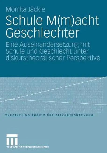 Schule M(m)Acht Geschlechter (English, Monika Jäckle)