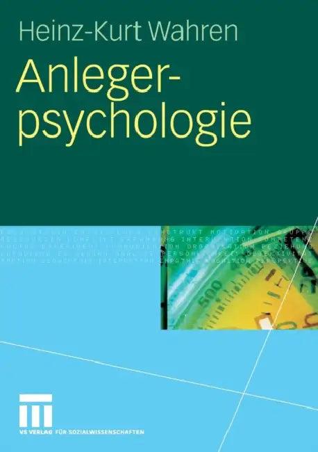 Anlegerpsychologie (English, Heinz-Kurt Wahren)