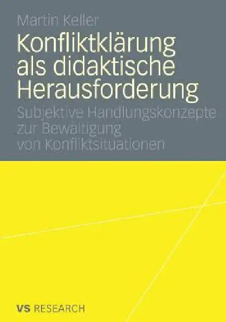 Konfliktklärung ALS Didaktische Herausforderung (English, Martin Keller)