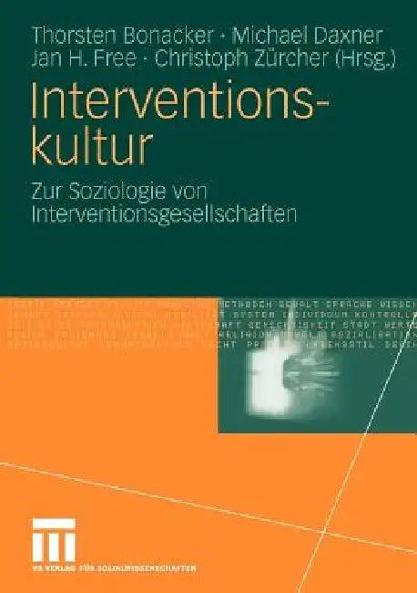 Interventionskultur (English, Thorsten Bonacker | Michael Daxner | Jan H. Free)