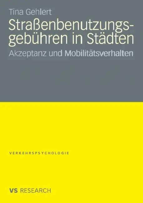 Straßenbenutzungsgebühren in Städten (English, Tina Gehlert)