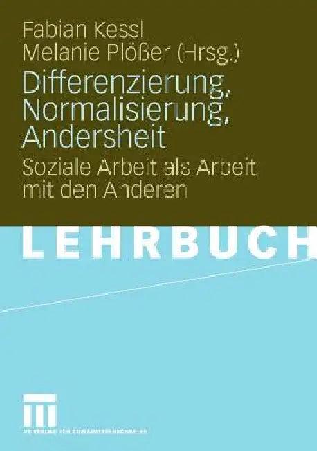 Differenzierung, Normalisierung, Andersheit (English, Fabian Kessl | Melanie Plößer)