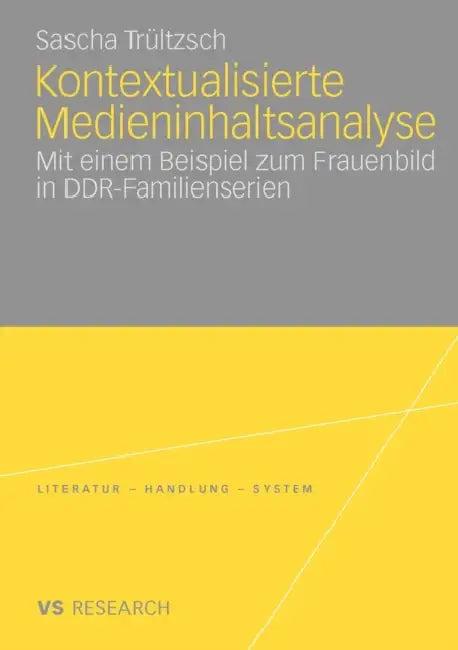 Kontextualisierte Medieninhaltsanalyse (English, Sascha Trültzsch)