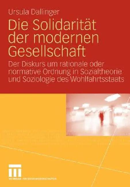 Die Solidarität Der Modernen Gesellschaft (English, Ursula Dallinger)
