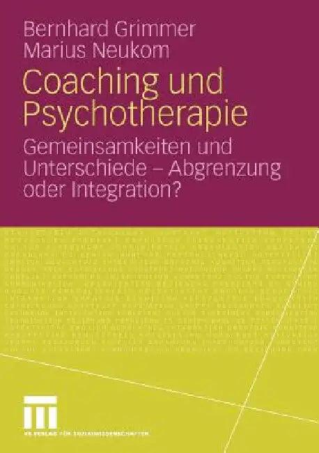 Coaching Und Psychotherapie (English, Bernhard Grimmer | Marius Neukom)