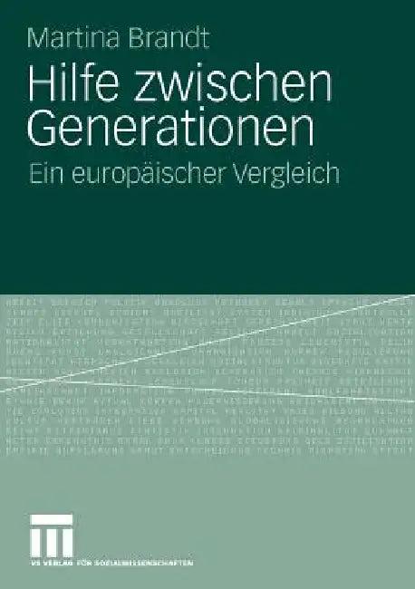 Hilfe Zwischen Generationen (English, Martina Brandt)